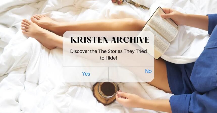 Kristen Archive