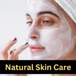 Natural Skin Care