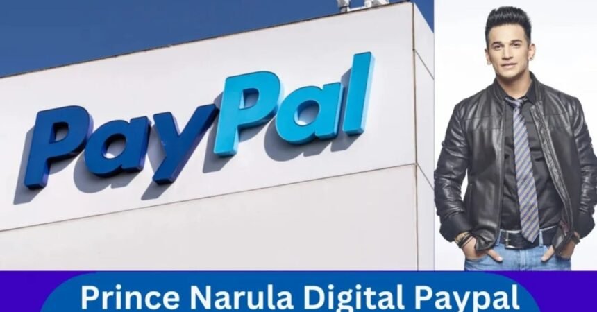 Prince Narula Digital Paypal