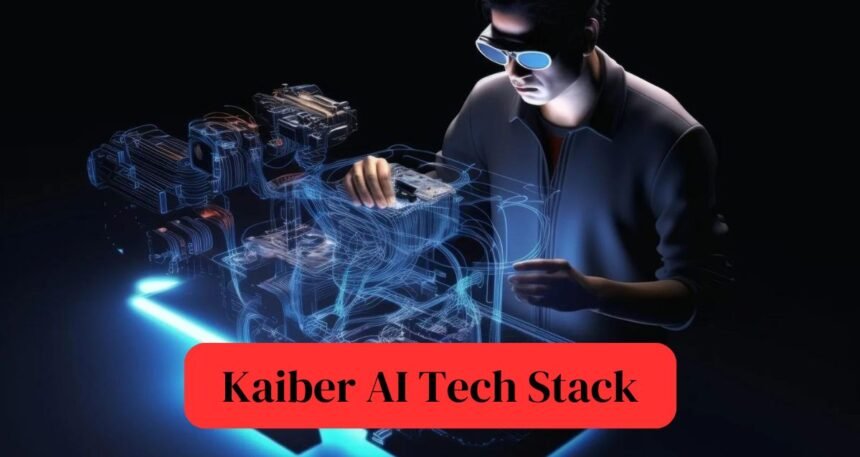 Kaiber AI Tech Stack