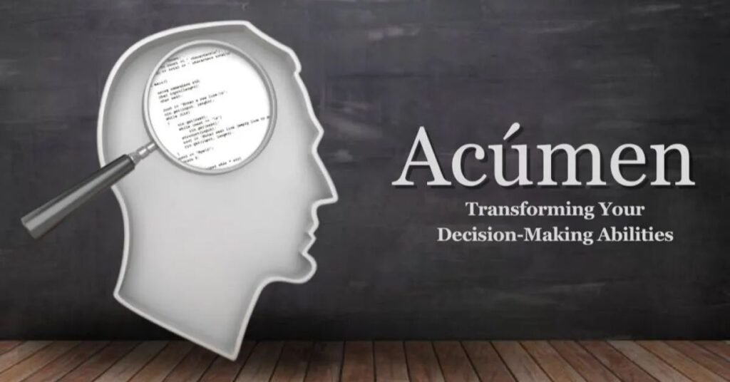 Key Concepts of Acumen