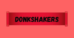 donkshakers